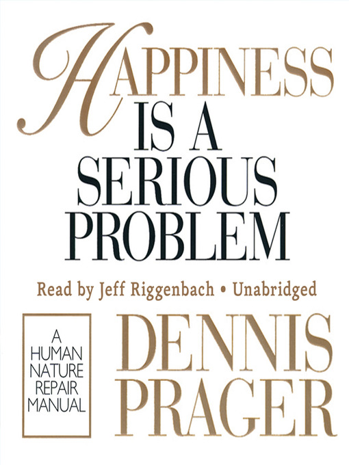 Cover image for Happiness Is a Serious Problem